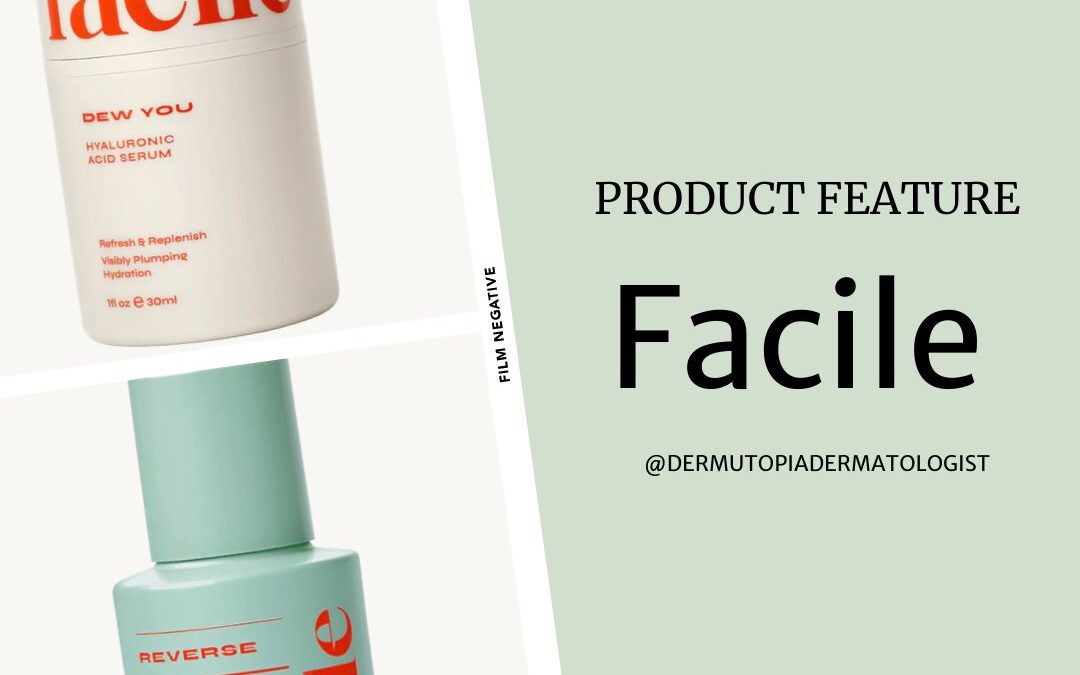 Spring Skincare Spotlight: Facile