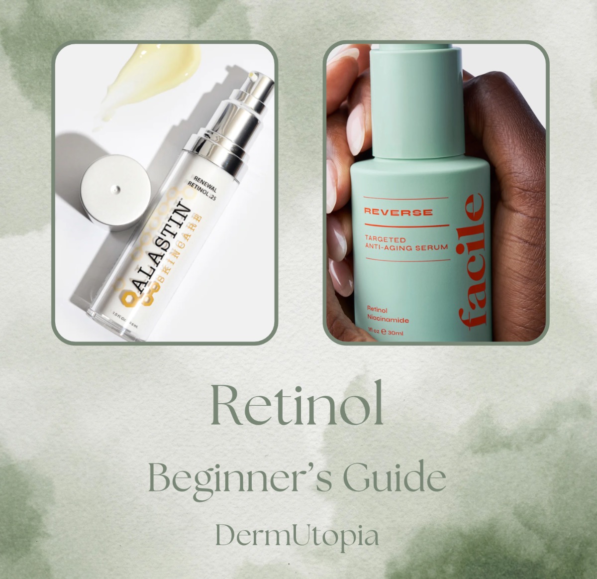 DermUtopia’s Guide to Retinol
